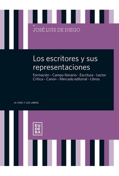 ESCRITORES Y SUS REPRESENTACIONES LOS