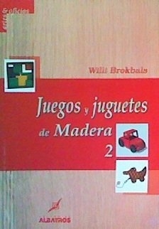 JUEGOS Y JUGUETES DE MADERA 2