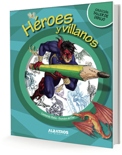 HEROES Y VILLANOS TALLER DE DIBUJO