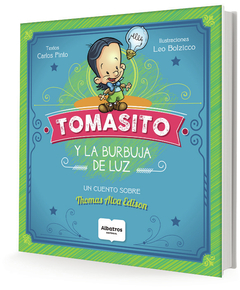 TOMASITO Y LA BURBUJA DE LUZ