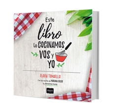 ESTE LIBRO LO COCINAMOS VOS Y YO