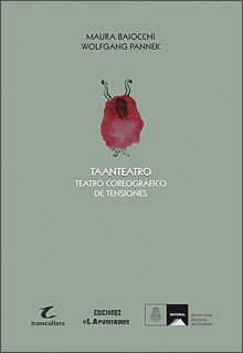 TAANTEATRO - TEATRO COREOGRÁFICO DE TENSIONES