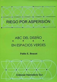 RIEGO POR ASPERSION ABC DEL DISEÑO EN ESPACIOS VER