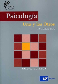 PSICOLOGIA - UNO Y LOS OTROS - NUEVA EDICION - SERIE PLATA