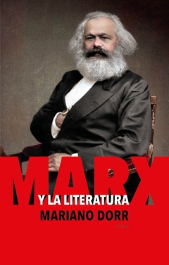 MARX Y LA LITERATURA