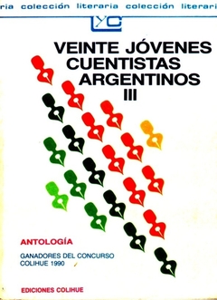 VEINTE JOVENES CUENTISTAS ARGENTINOS TOMO III