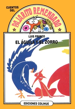 AGUILA Y EL ZORRO EL PAJARITO REMENDADO