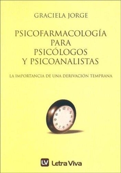 PSICOFARMACOLOGIA PARA PSICOLOGOS Y PSICOANALISTAS