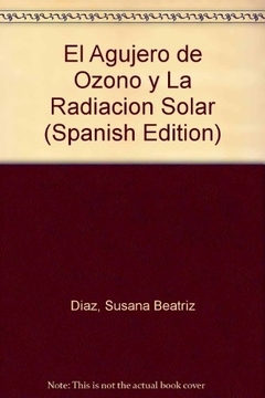 AGUJERO DE OZONO Y LA RADIACION SOLAR EL