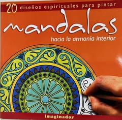 MANDALAS HACIA LA ARMONIA INTERIOR