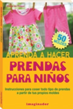 APRENDA A HACER PRENDAS PARA NIÑOS