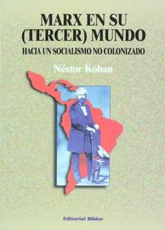 MARX EN SU (TERCER) MUNDO