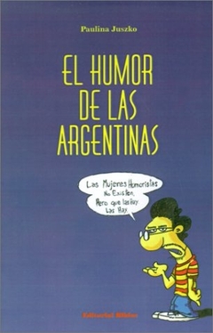 EL HUMOR DE LAS ARGENTINAS