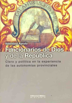 FUNCIONARIOS DE DIOS Y DE LA REPUBLICA