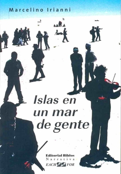 ISLAS EN UN MAR DE GENTE