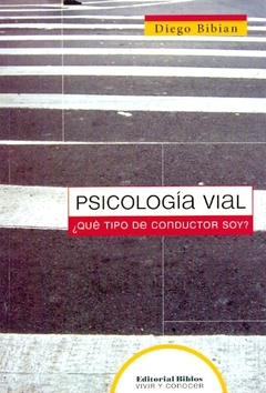 PSICOLOGIA VIAL QUE TIPO DE CONDUCTOR SOY