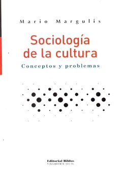 SOCIOLOGIA DE LA CULTURA
