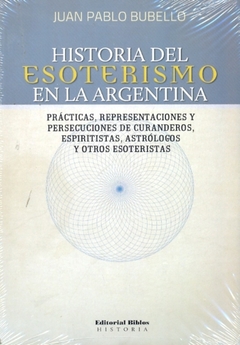 HISTORIA DEL ESOTERISMO EN LA ARGENTINA