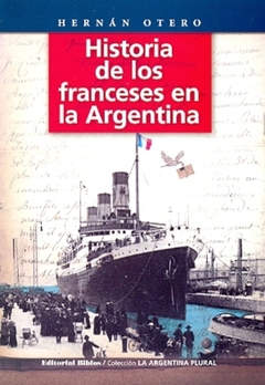 HISTORIA DE LOS FRANCESES EN LA ARGENTINA