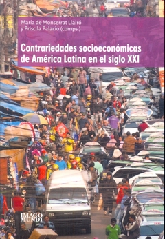 CONTRARIEDADES SOCIOECONÓMICAS DE AMÉRICA LATINA