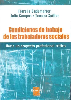 CONDICIONES DE TRABAJO DE LOS TRABAJADORES