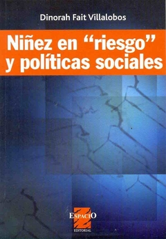 NIÑEZ EN RIESGO Y POLÍTICAS SOCIALES