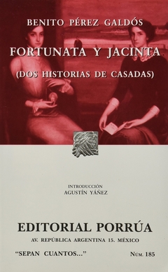 FORTUNATA Y JACINTA - DOS HISTORIAS DE CASADAS