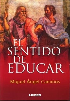 EL SENTIDO DE EDUCAR