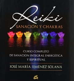 REIKI SANACION Y CHAKRAS