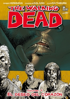 THE WALKING DEAD VOL 4 EL DESEO DEL CORAZON