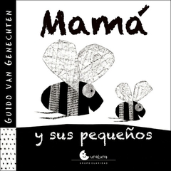 MAMA Y SUS PEQUEÑOS