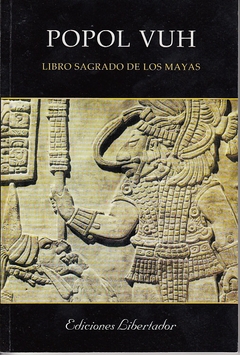 POPOL VUH LIBRO SAGRADO DE LOS MAYAS