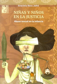 NIÑAS Y NIÑOS EN LA JUSTICIA