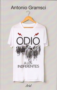 ODIO A LOS INDIFERENTES