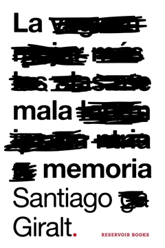 MALA MEMORIA LA