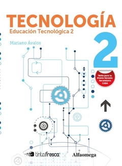 TECNOLOGIA 2 - EDUCACION TECNOLOGICA