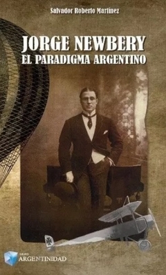 JORGE NEWBERY - EL PARADIGMA ARGENTINO