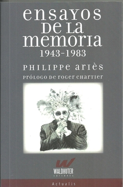 ENSAYOS DE LA MEMORIA 1943-1983