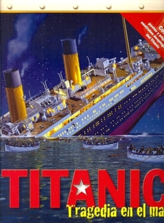 TITANIC TRAGEDIA EN EL MAR