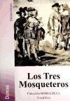 LOS TRES MOSQUETEROS - ROBLE PLUS