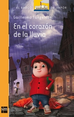 EN EL CORAZON DE LA LLUVIA SERIE NARANJA