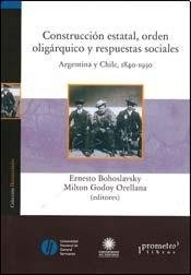 CONSTRUCCION ESTATAL ORDEN OLIGARQUICO Y RESPUESTAS SOCIALES