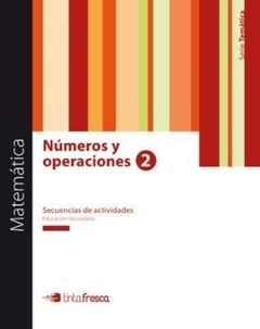 NUMEROS Y OPERACIONES 2 - SERIE TEMATICA
