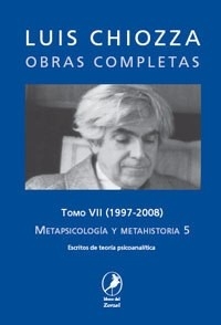 METAPSICOLOGIA Y METAHISTORIA OBRAS COMPLETAS VII