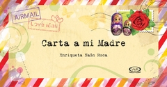 CARTA A MI MADRE