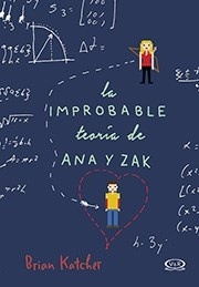 IMPROBABLE TEORIA DE ANA Y ZAK LA