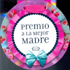 PREMIO A LA MEJOR MADRE