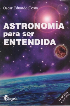 ASTRONOMIA PARA SER ENTENDIDA