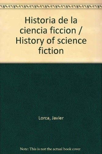 HISTORIA DE LA CIENCIA FICCIÓN
