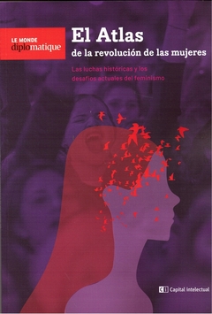 ATLAS DE LA REVOLUCION DE LAS MUJERES EL